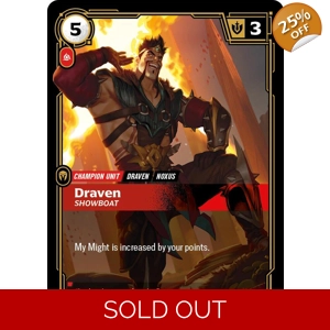 Draven, Showboat